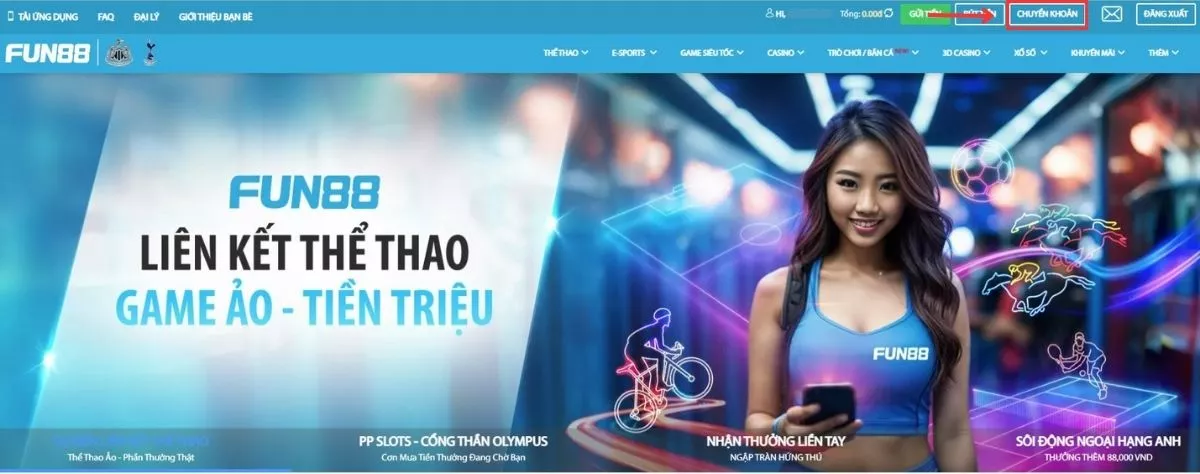 Bật mí cách chuyển quỹ Fun88 thành công trong 2 phút 2 Đi đến trang chuyển khoản Jun88