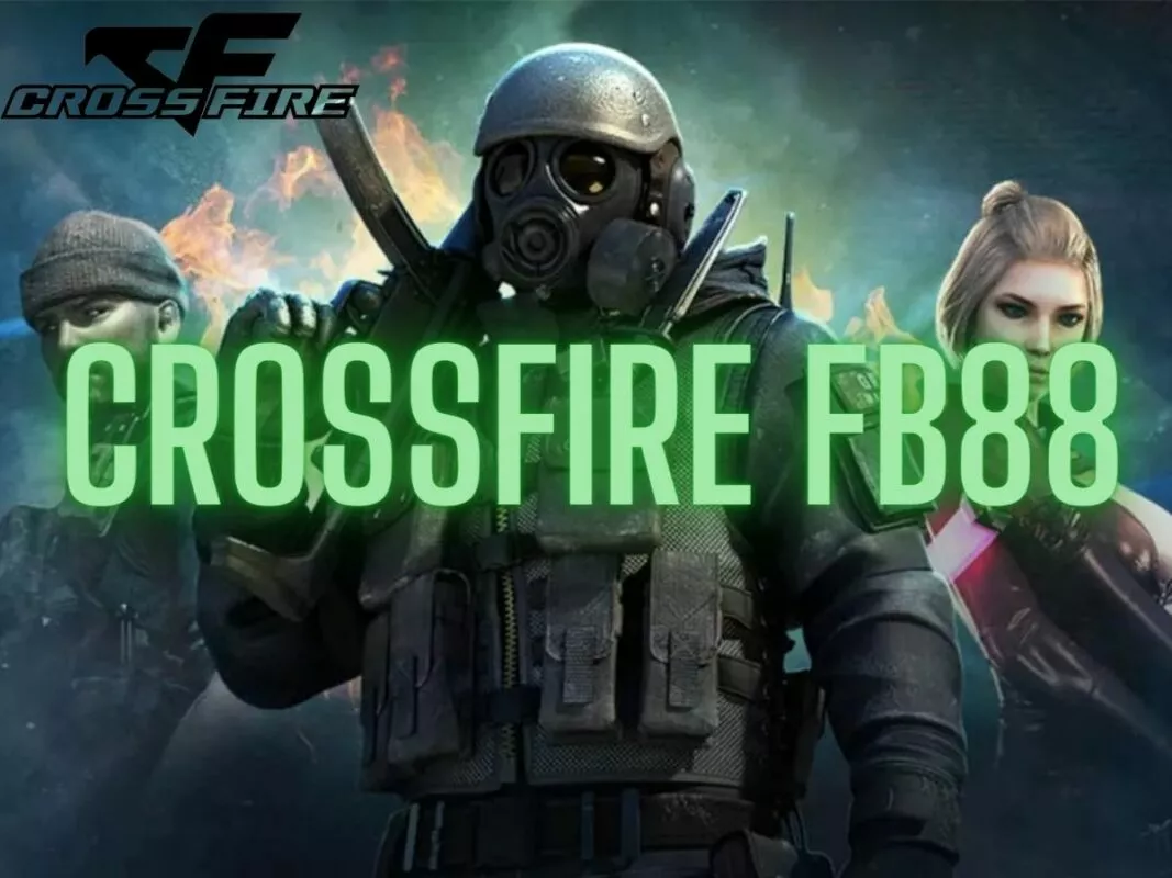 CrossFire FB88 - Cách đặt cược game đột kích tại Esports FB88 1 Trải nghiệm CrossFire FB88