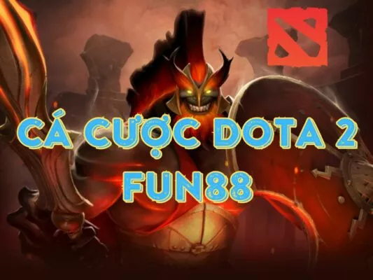 hướng dẫn chơi cá cược dota 2 fun88