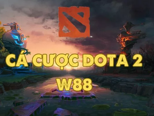 hướng dẫn cách chơi cá cược dota 2 w88